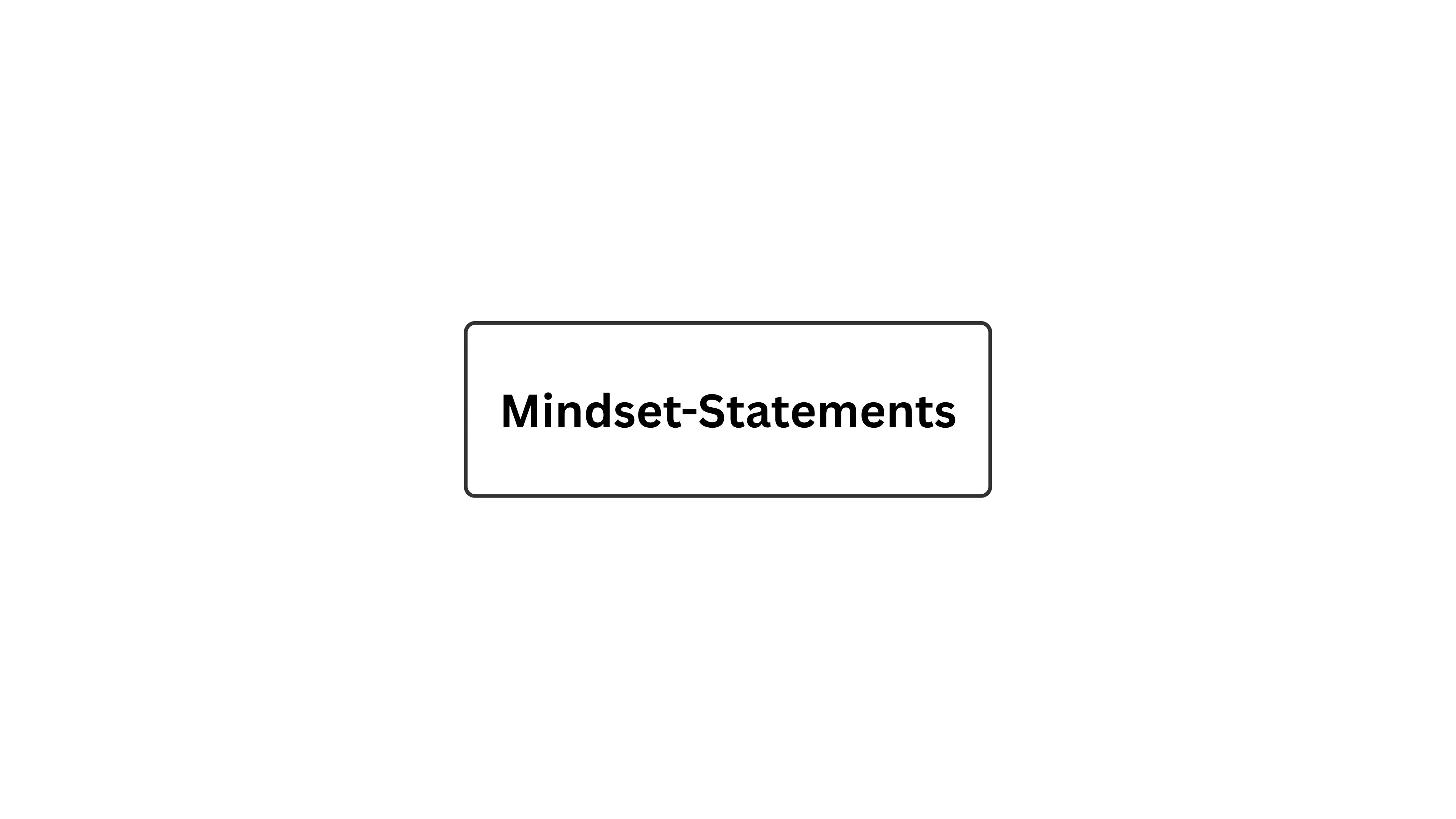 Mindset-Statements